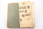 atlas, Road map of Latvia, 19 pages and V + 59 maps, published by Šoseju un zemesceļu departemants,...